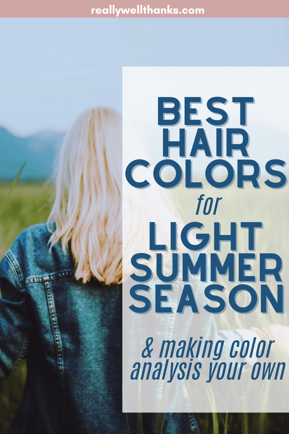 Best Hair Colors for Light Summer Season – Color Analysis