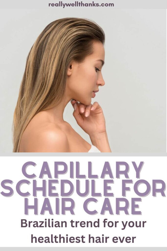Capillary Schedule - Custom Hair Treatment Routines - really well, thanks!